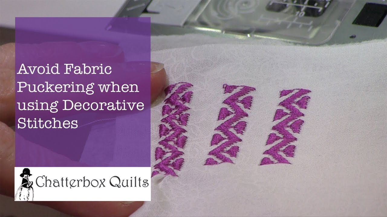 Decorative Stitching without Puckers
