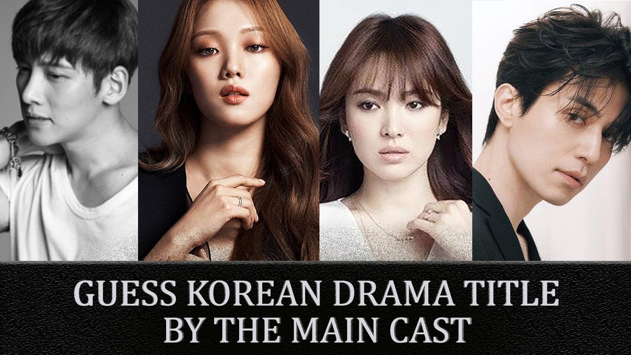 [QUIZ] GUESS KOREAN DRAMA TITLE BY THE MAIN CAST !
