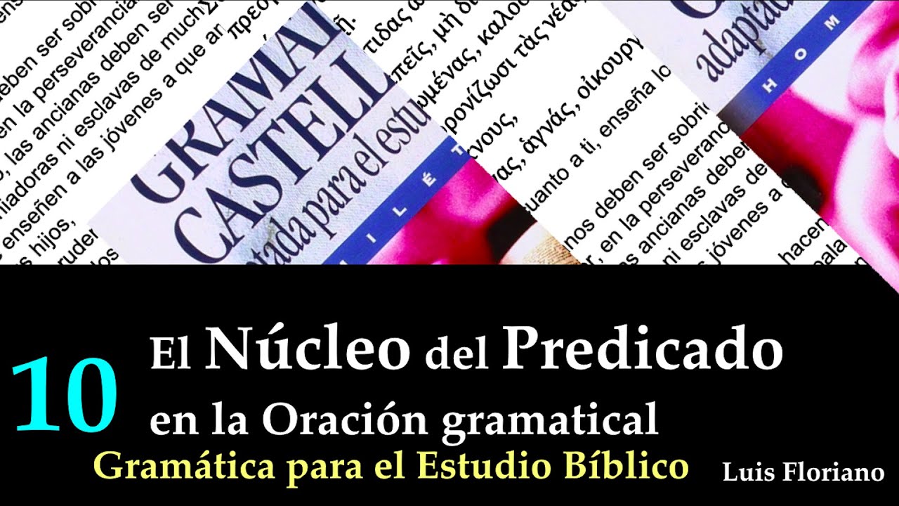 El Predicado y su Núcleo
