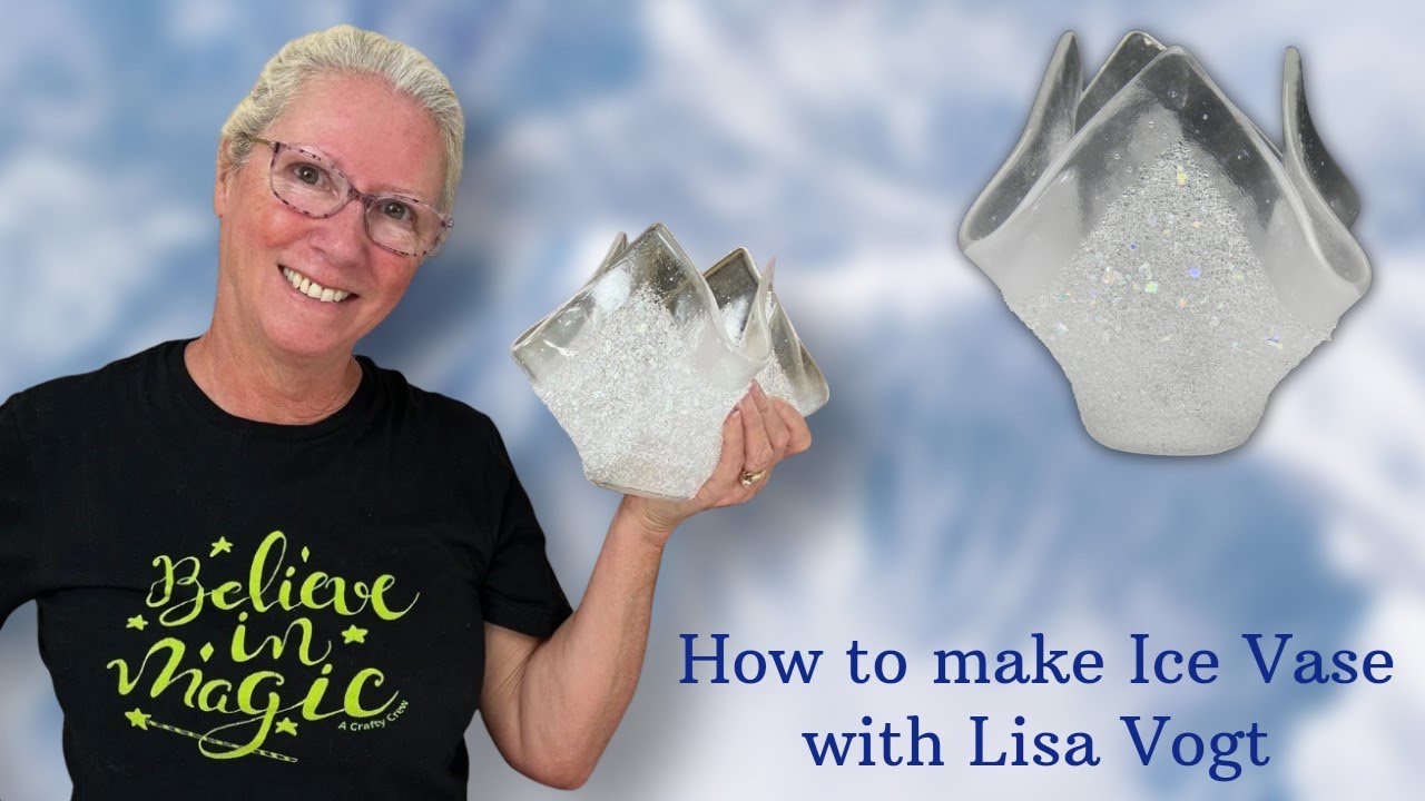 How to Make Ice Vase with Lisa Vogt