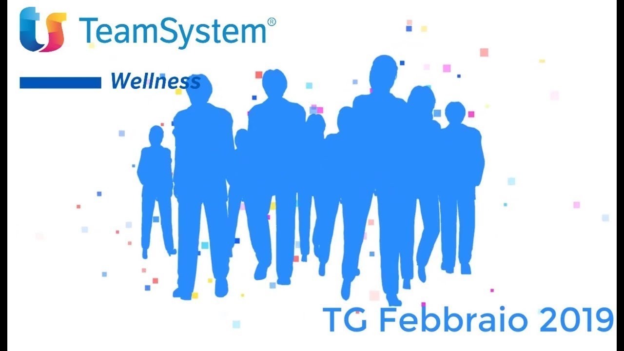 TG TeamSystem WELLNESS - Febbraio 2019