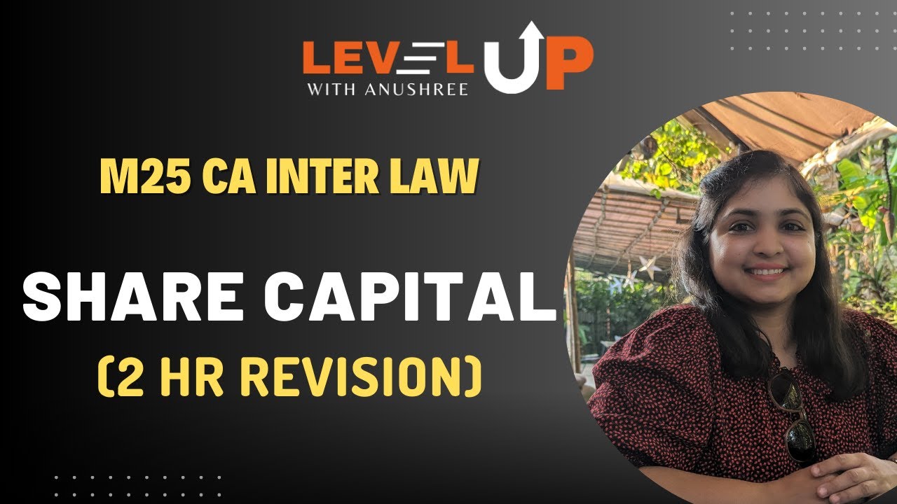 Share Capital | Revision | May 2025 CA Inter Law