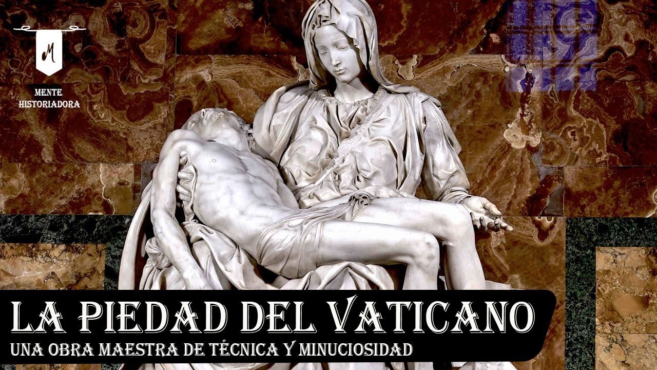 La Piedad del Vaticano de Miguel Ángel: Una obra maestra de técnica y minuciosidad