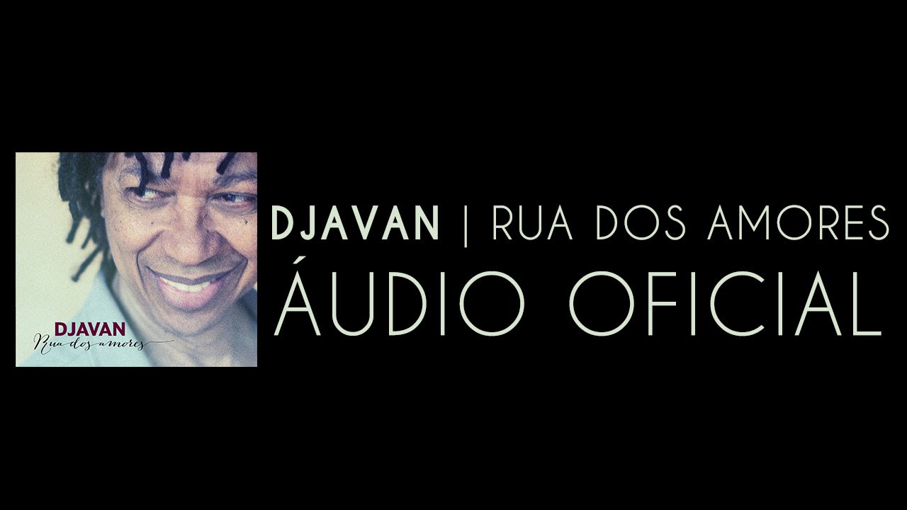 Djavan - Vive (Rua dos Amores) [Áudio Oficial]