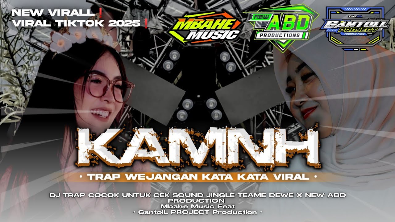 DJ TRAP KAMNH X WEJANGAN ‼️ JINGLE TEAME DEWE FT NEW ABD PRODUCTION & GantolL PROJECT ‼️