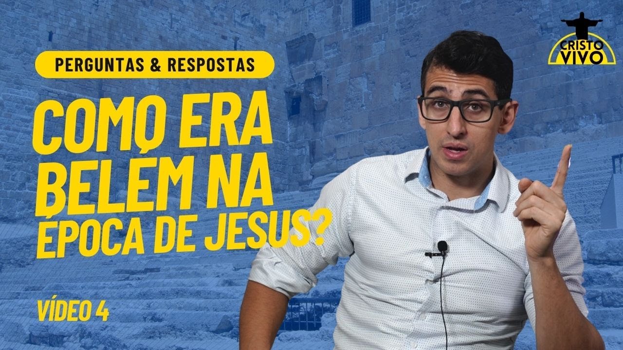 Como era Belém na época de Jesus?