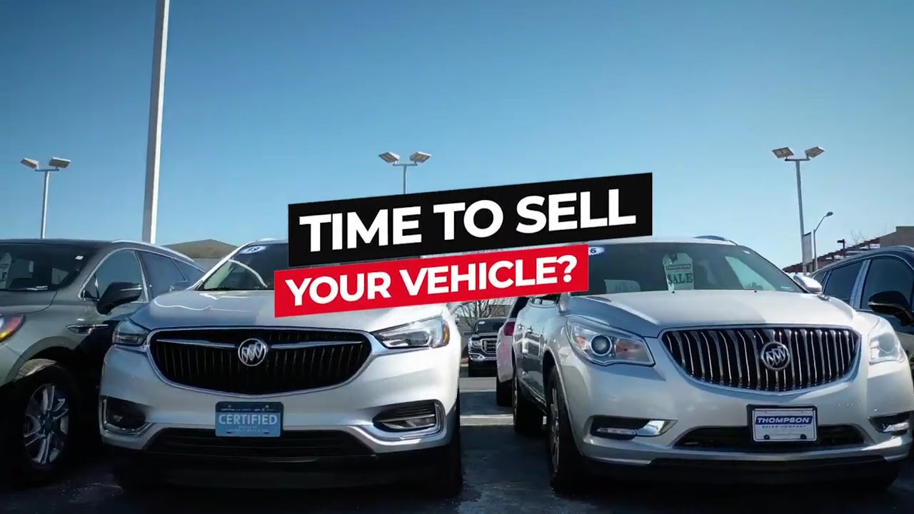 Thompson Sales Wants To Buy Your Used Vehicle!
