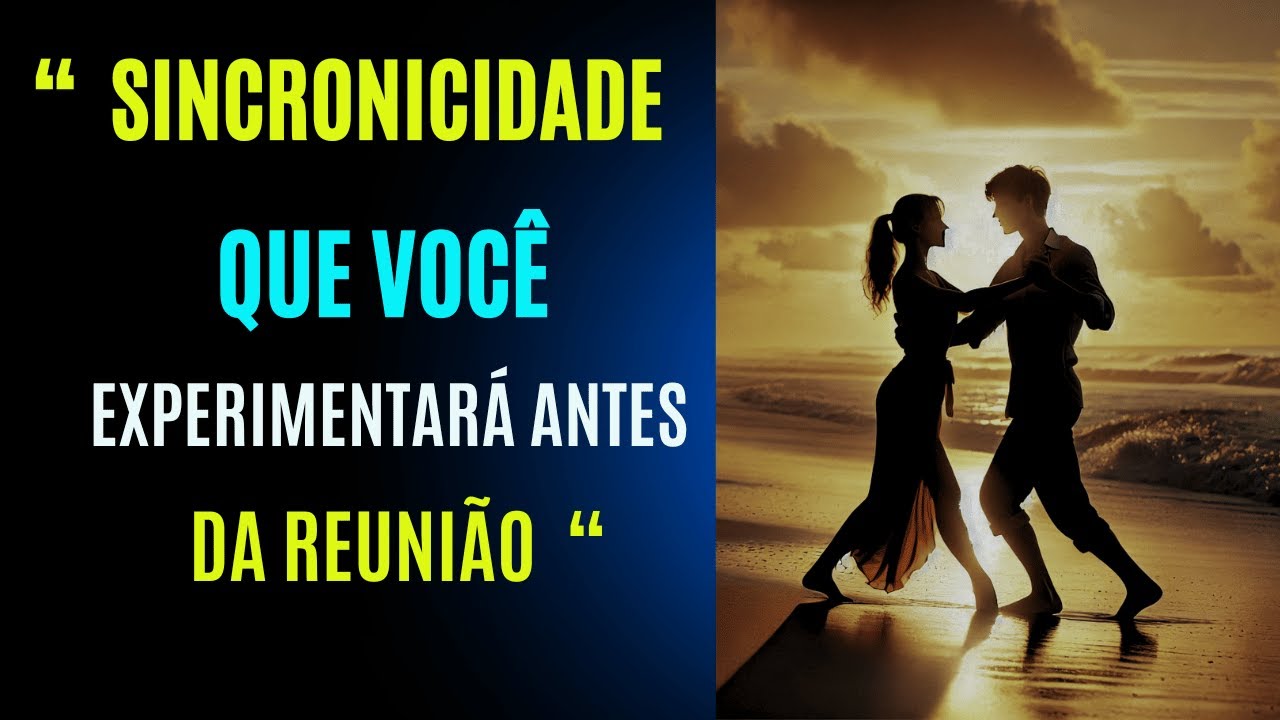 11 Sinais de Sincronicidade que Você Experimentará Antes da Reunião com Sua Chama Gêmea