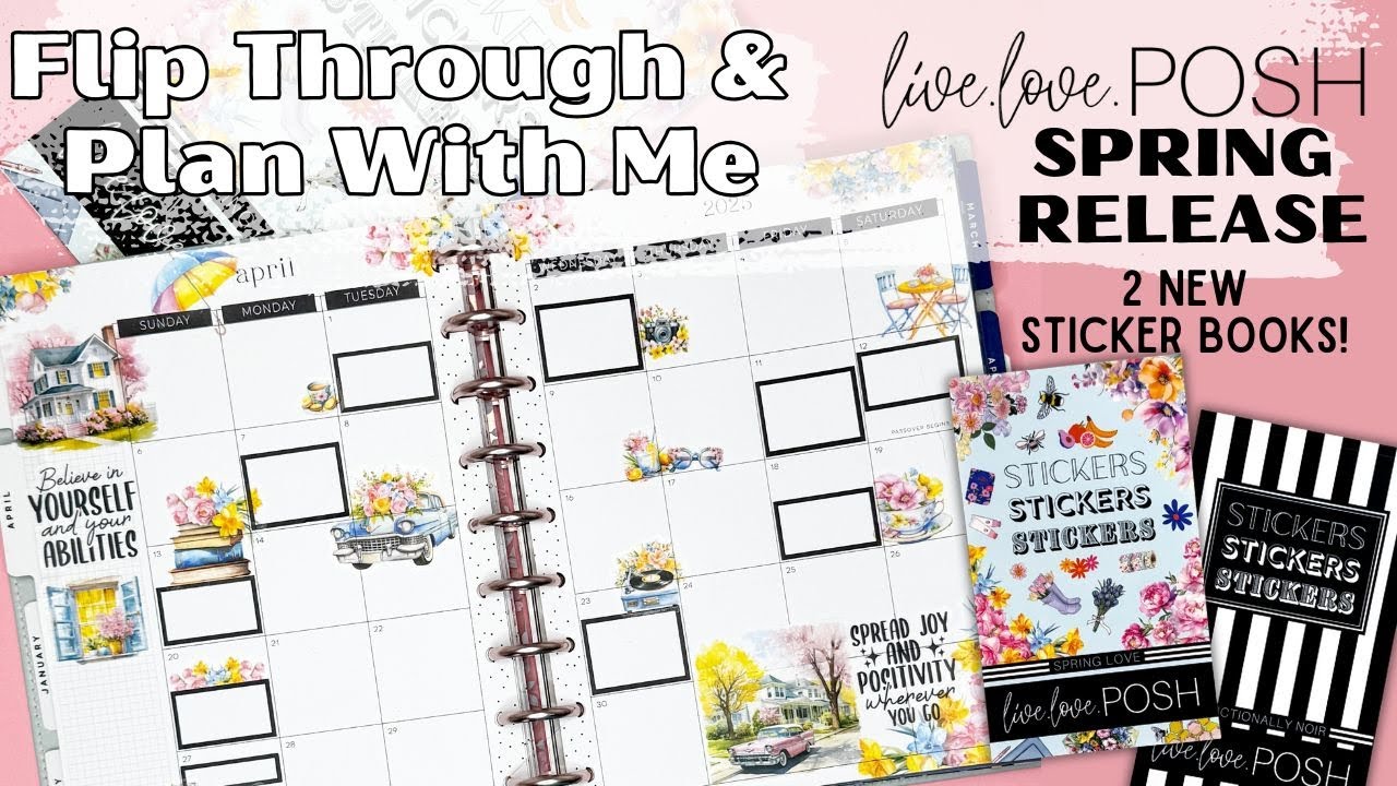 LIVE LOVE POSH SPRING RELEASE | SPRING LOVE & FUNCTIONALLY NOIR | APRIL MONTHLY SPREAD