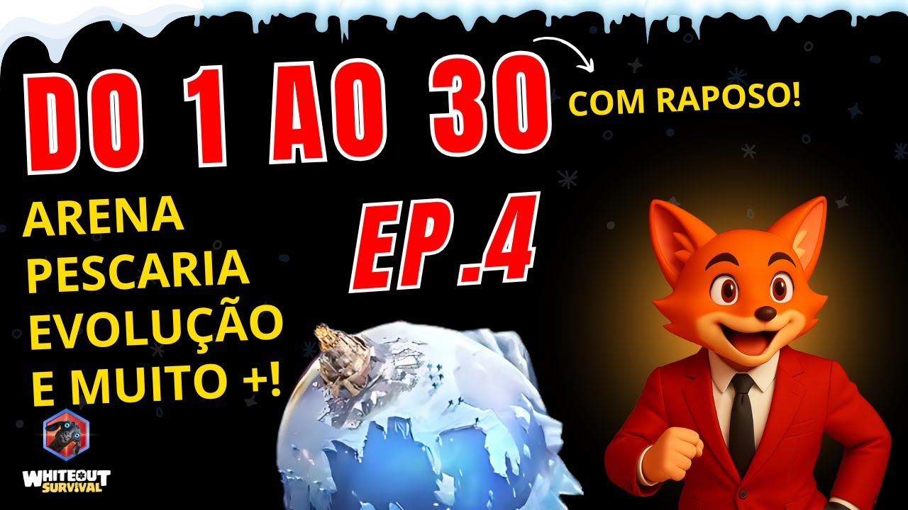 SÉRIE DO 1 AO 30 -  EP  4 - ARENA, EVOLUÇÕES, PESCA E MUITO +  WHITEOUT SURVIVAL DICAS