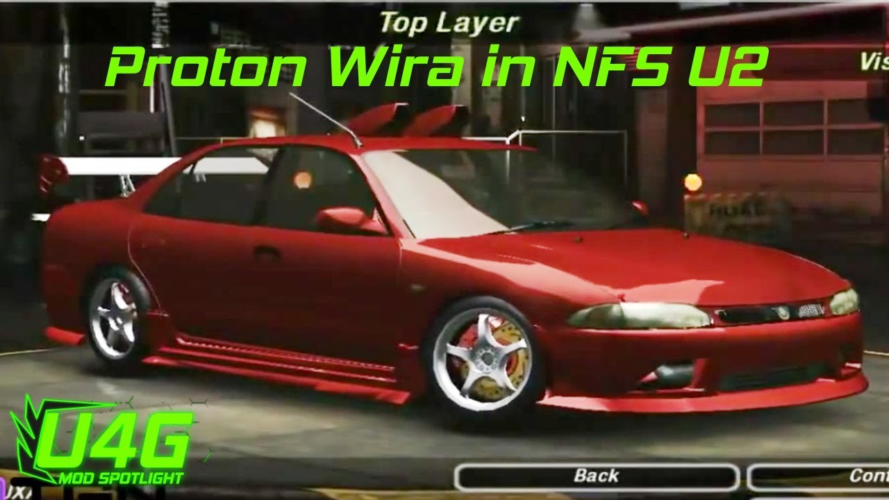 Proton wira Tuning Need For Speed Underground 2