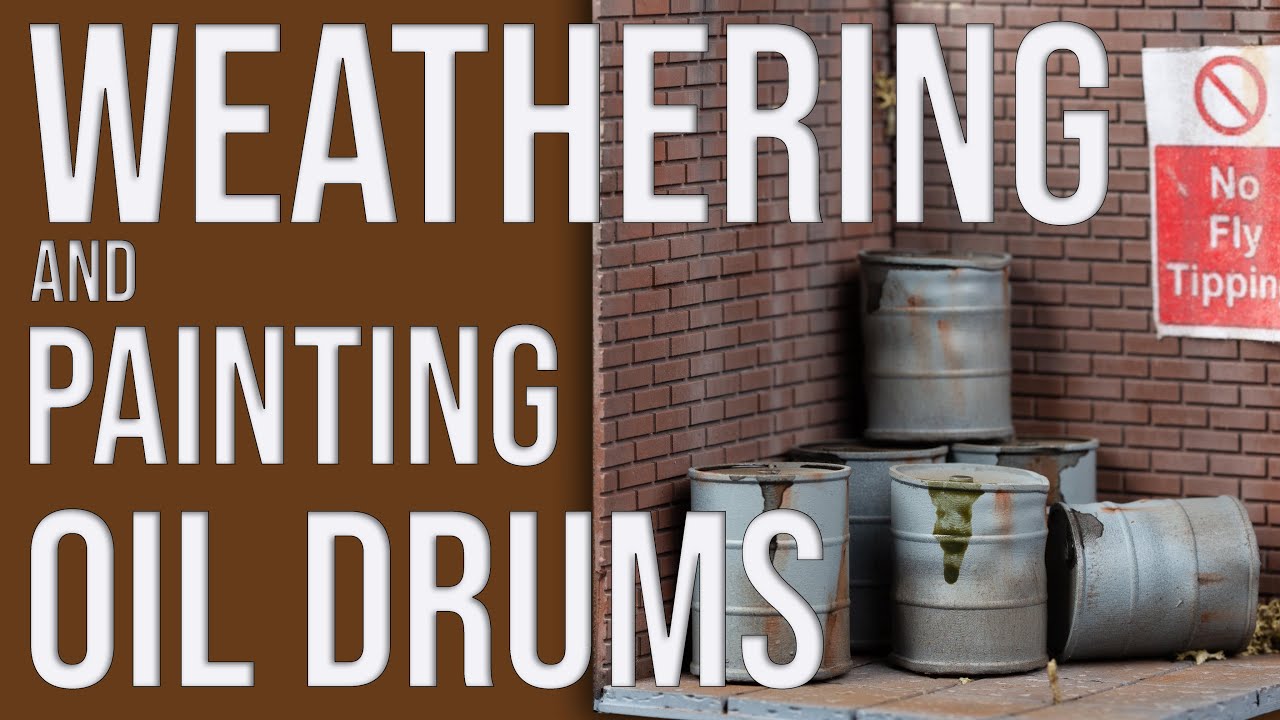 Painting & Weathering Oil Drums Scenery For Model Railway or Wargamers