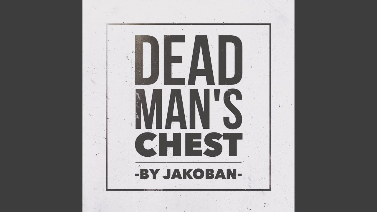 Dead Man's Chest