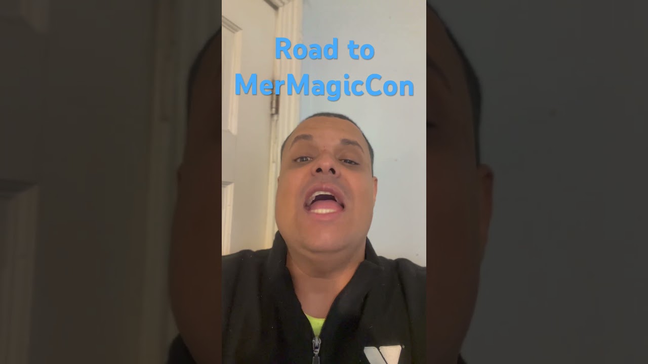 Road to MerMagicCon Part 1