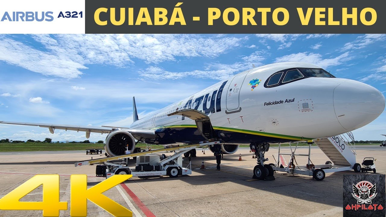 VOO CUIABÁ - PORTO VELHO | AIRBUS - A321Neo