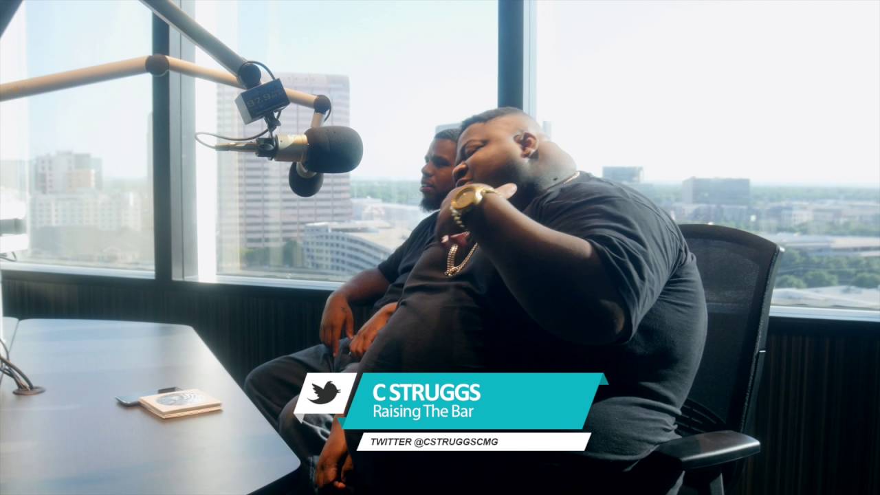 #GetAquainted With C Struggs Raising The Bar