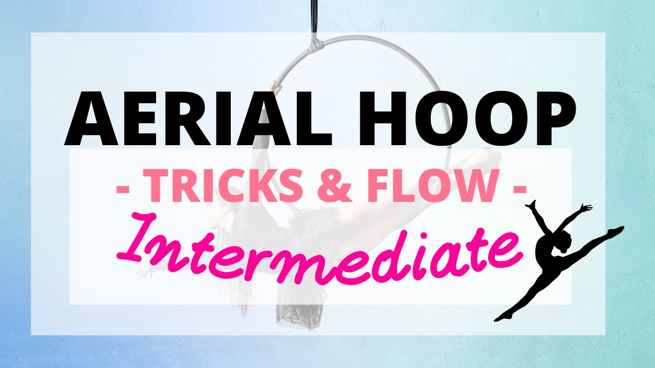 Aerial Hoop Tricks & Flow RUSSIAN SPLIT / Lyra Class - Intermediate