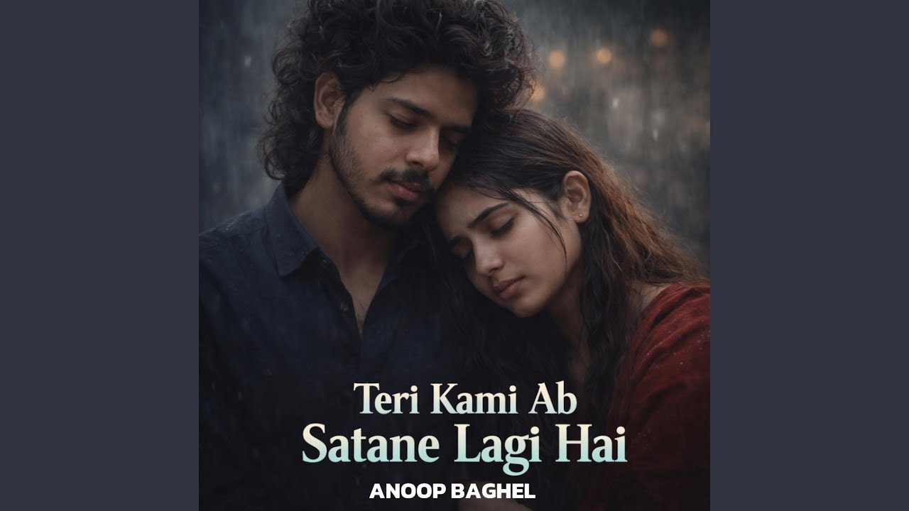 Teri Kami Ab Satane Lagi Hai