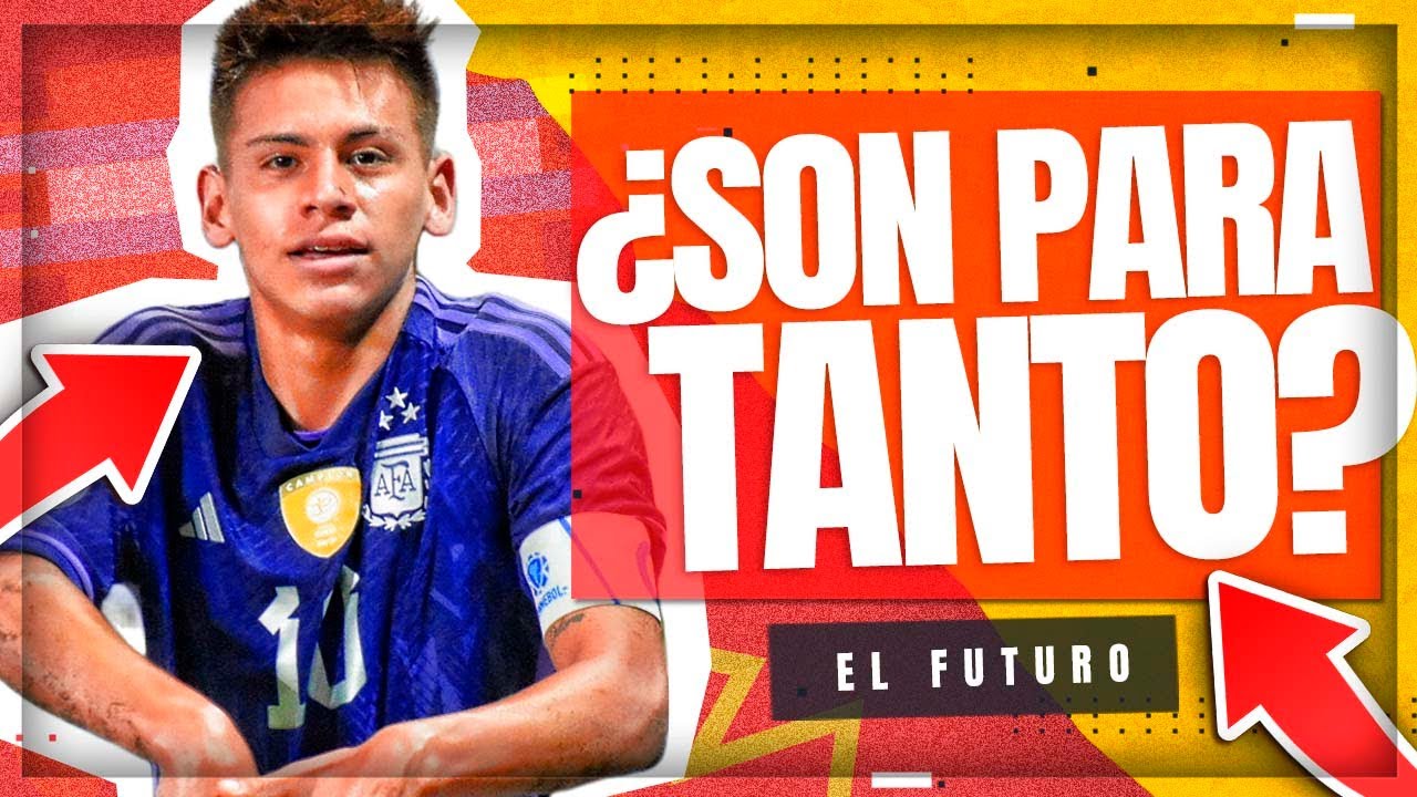 ECHEVERRI: LA JOYA DE ARGENTINA | ¿ES PARA TANTO?