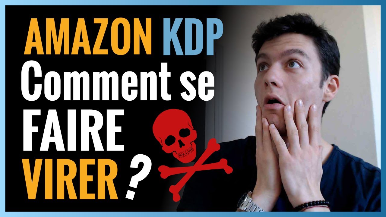 4 RAISONS pour se faire CLÔTURER sur compte Amazon KDP