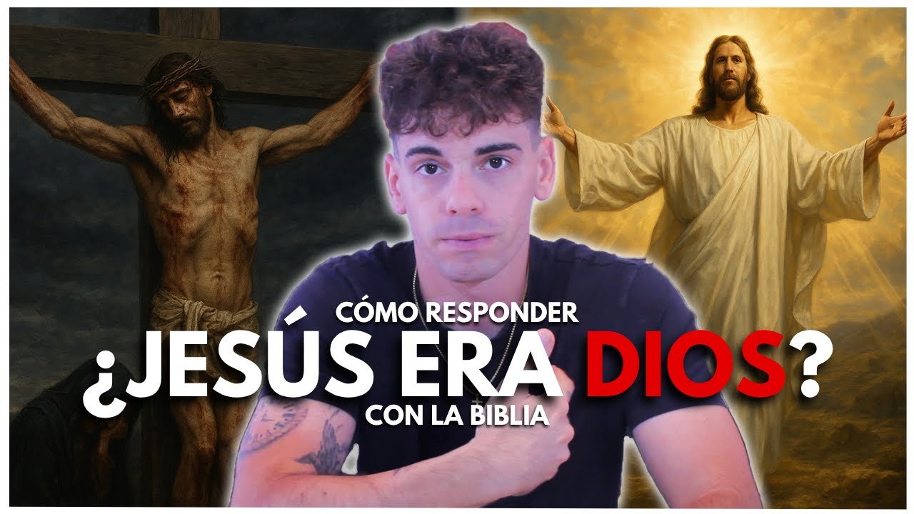 ¿Jesús realmente dijo que era Dios? | Cómo Responder a Esta Pregunta