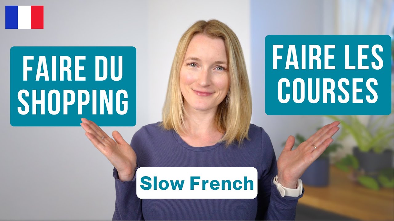 Faire Les Courses VS Faire Du Shopping | Slow French With Subtitles 🇫🇷