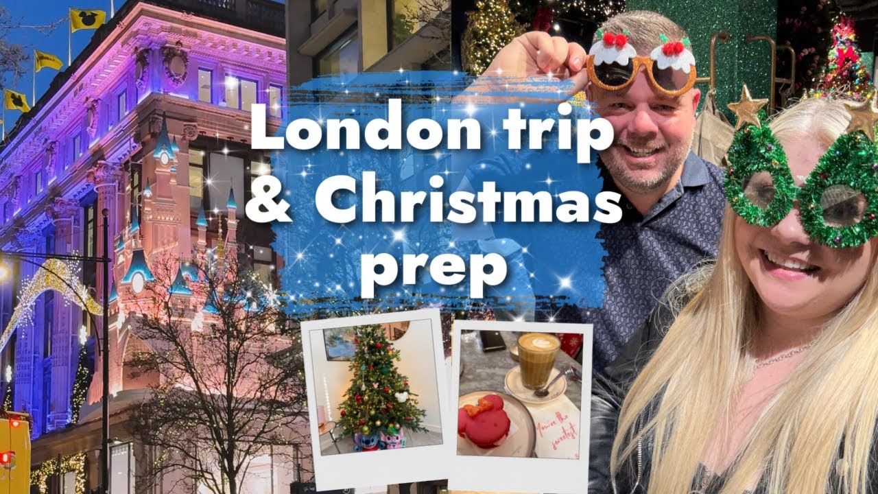 London trip to Disney HQ & Selfridges ✨ Decorating the tree & wrapping presents