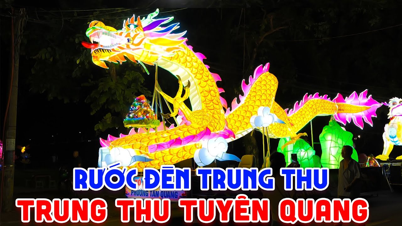 LK Rước Đèn Trung Thu ♫ Nhạc Trung Thu 2024 Remix ♫ Trung Thu Tuyên Quang