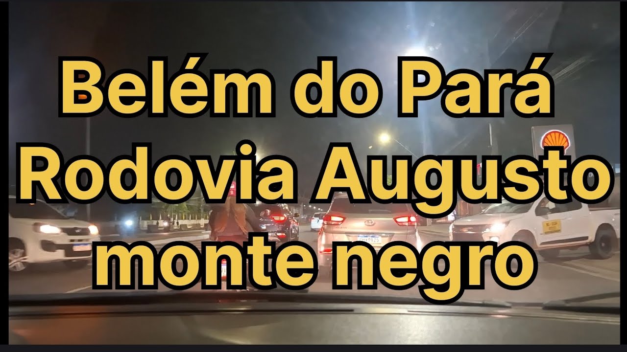 Rodovia Augusto monte negro - Belém do Pará 