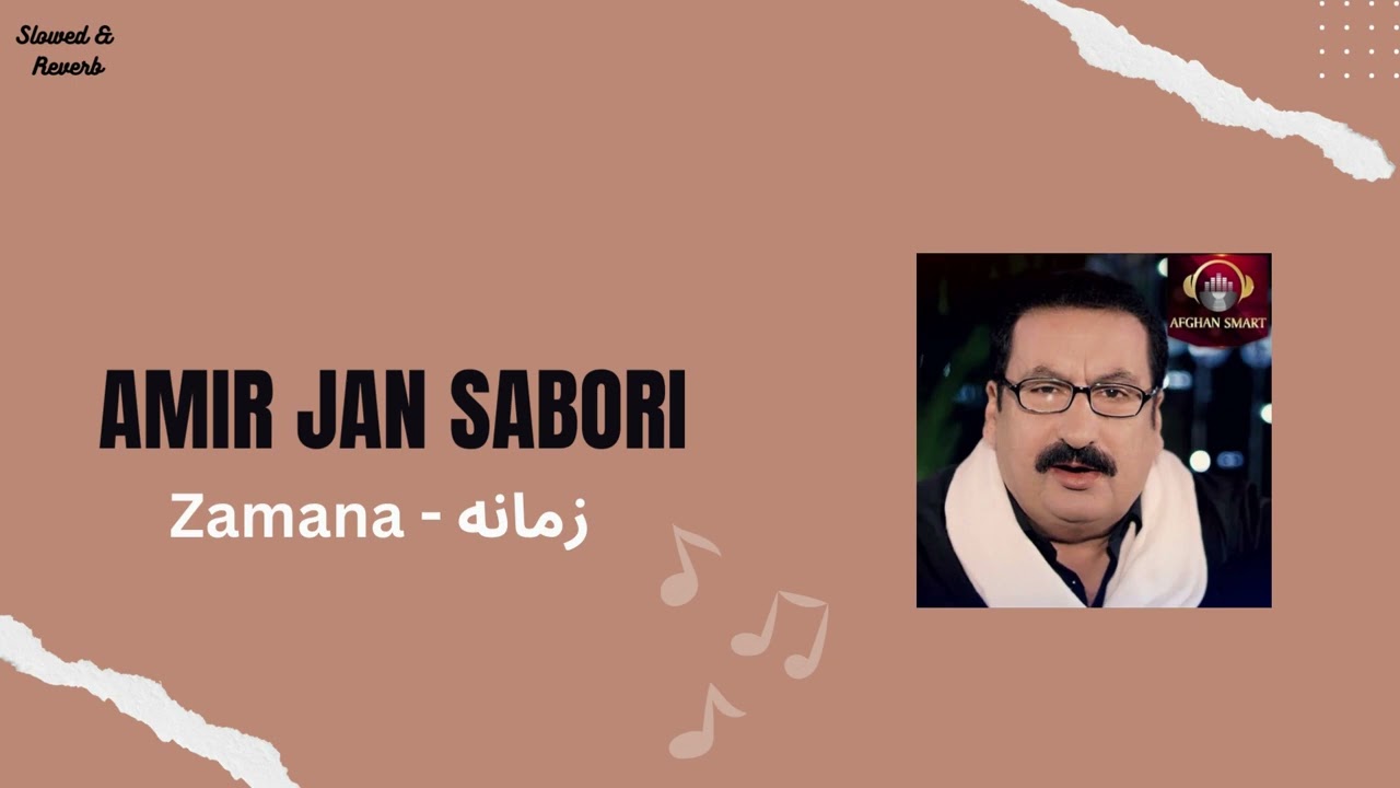 Amir Jan Sabori - Zamana (Slowed & Reverb)