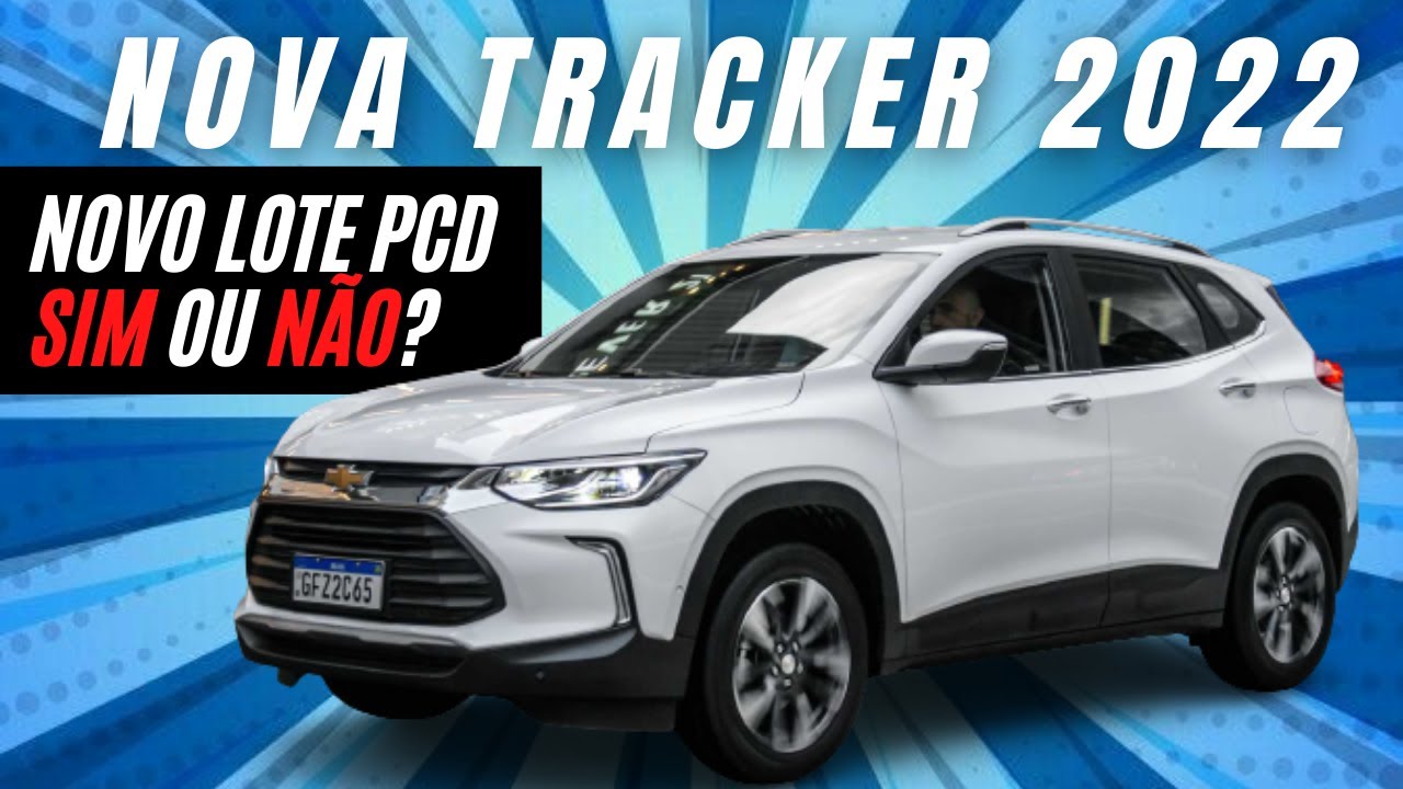 Nova Tracker 2022, Pre&ccedil;os, Mudan&ccedil;as e a VERDADE sobre a Vers&atilde;o PCD.