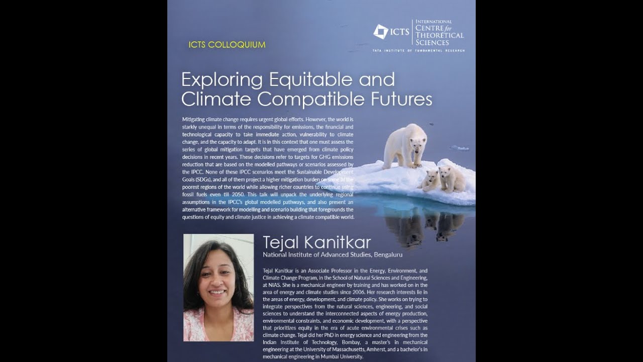 Exploring Equitable and Climate Compatible Futures by Tejal Kanitkar