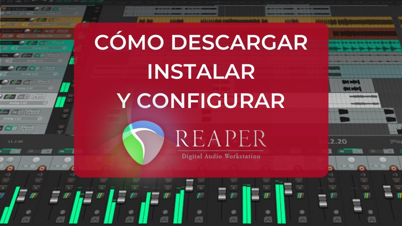 Cómo descargar, instalar y configurar REAPER
