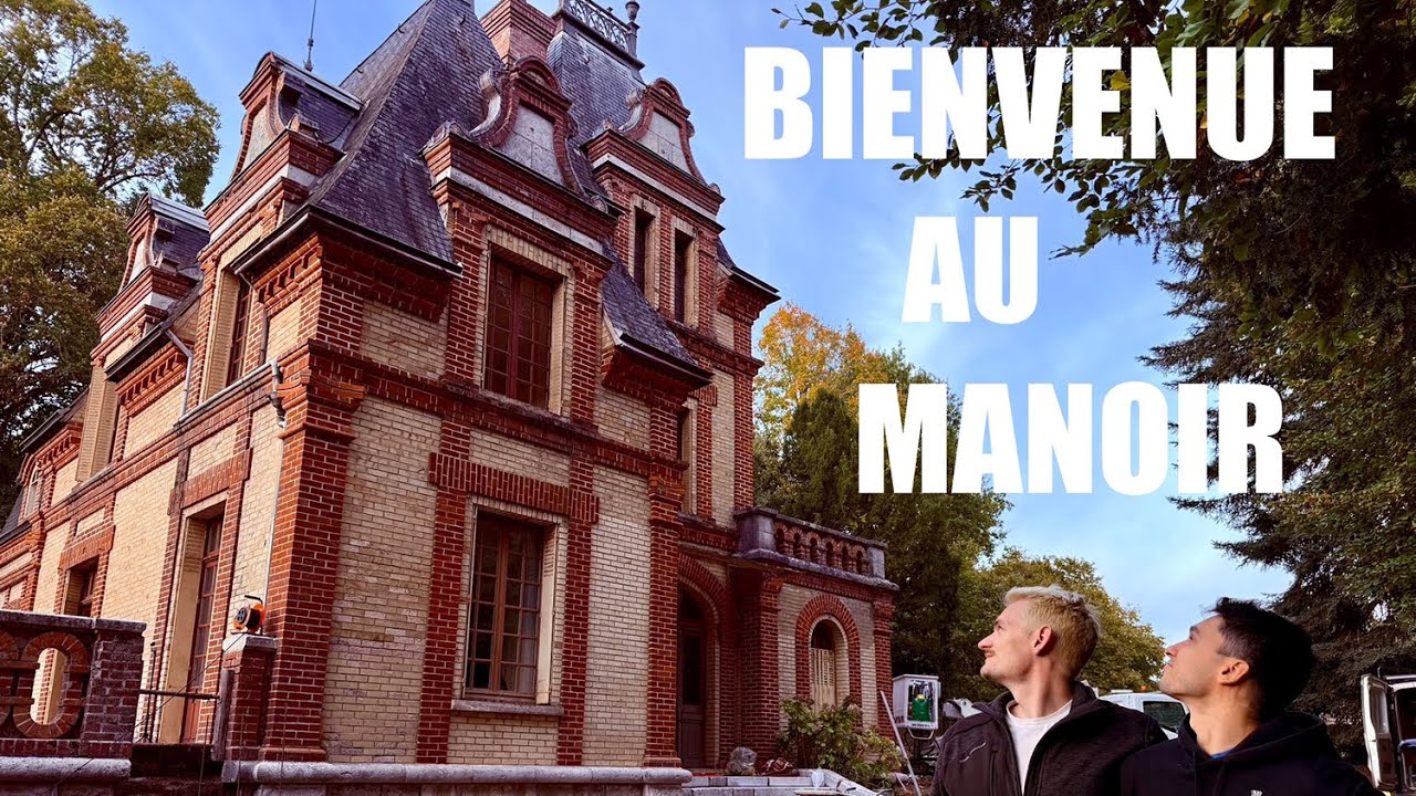 Ep #1 - ON A ACHET&Eacute; UN MANOIR &Agrave; R&Eacute;NOVER