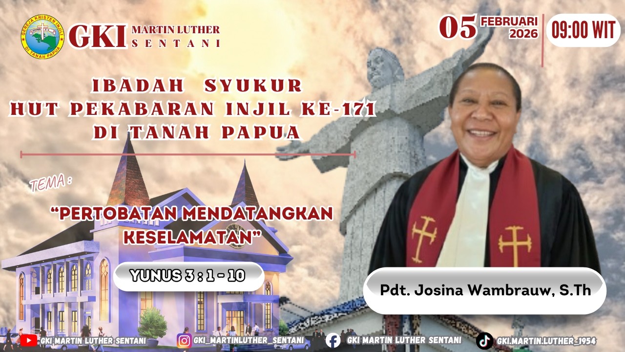 IBADAH HUT PEKABARAN INJIL KE-171 TH.2026| JAM 09.00 WIT || JEMAAT GKI MARTIN LUTHER SENTANI.