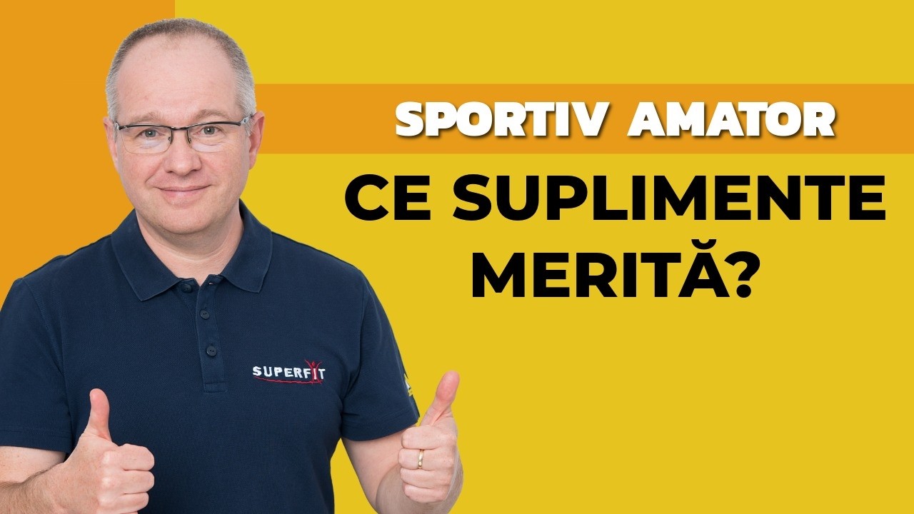 Suplimente nutritive pentru sportivii amatori. Cele mai bune alegeri!