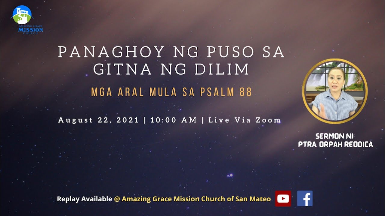 Panaghoy Ng Puso Sa Gitna ng Dilim (AGMC Sermon)