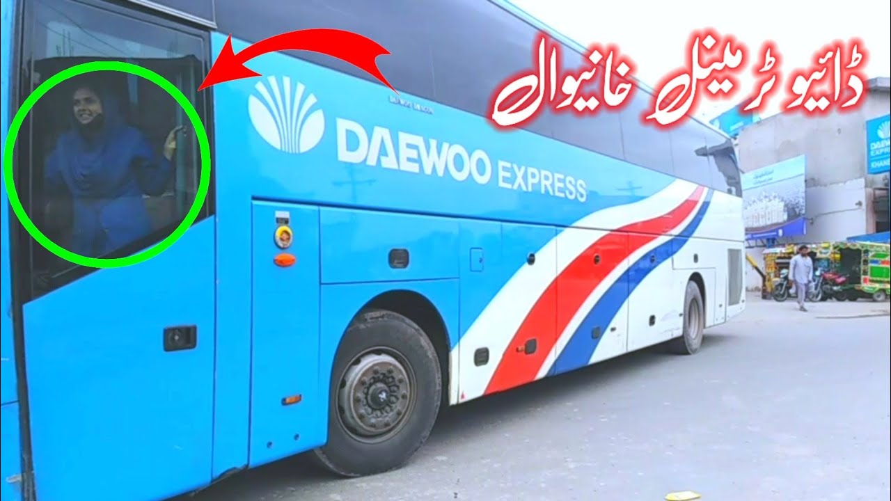 Daewoo turminal khanewal | Daewoo hostes