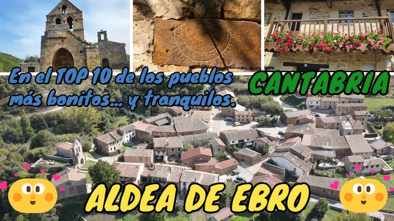 ALDEA DE EBRO - VALDEPRADO DEL RÍO - CANTABRIA 4K - De los pueblos más bonitos y tranquilos!!!