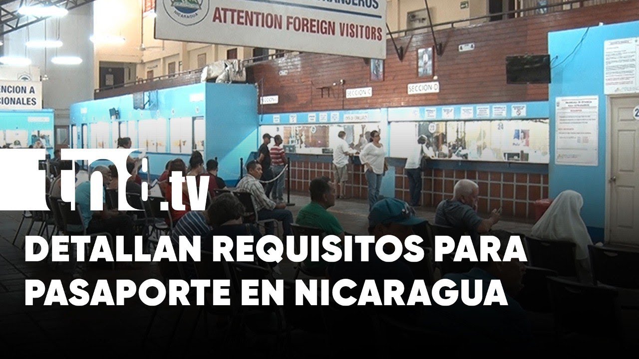Requisitos para tramitar pasaporte - Nicaragua