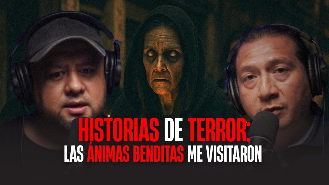 Historias de terror: las ánimas benditas me visitaron