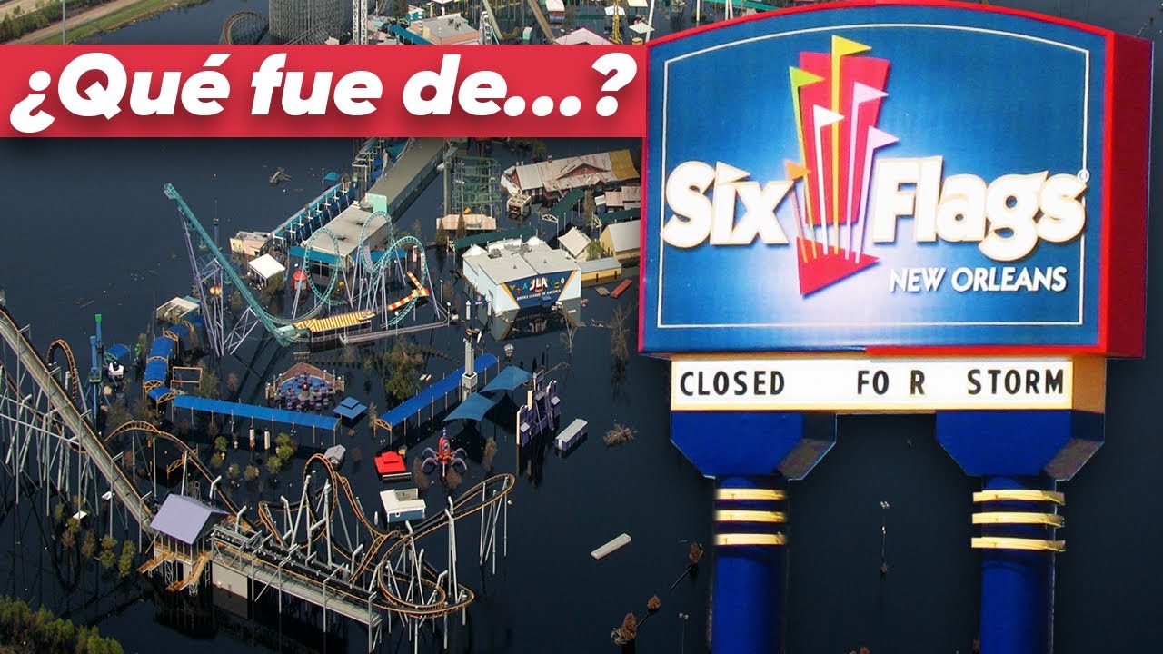 ¿Qué fue de... Six Flags Nueva Orleans? El parque que nunca pudo ser.