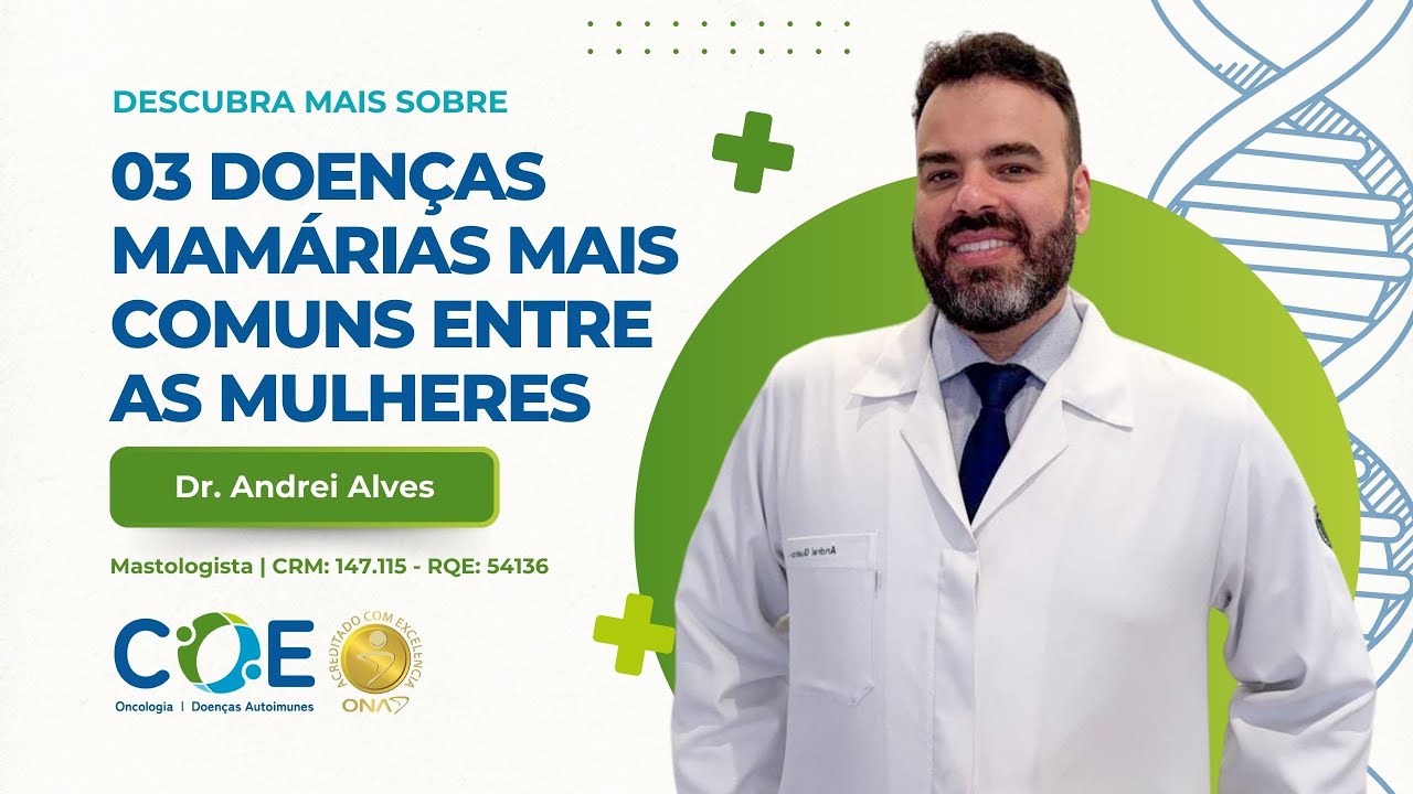 03 doenças mamárias mais comuns entre as mulheres