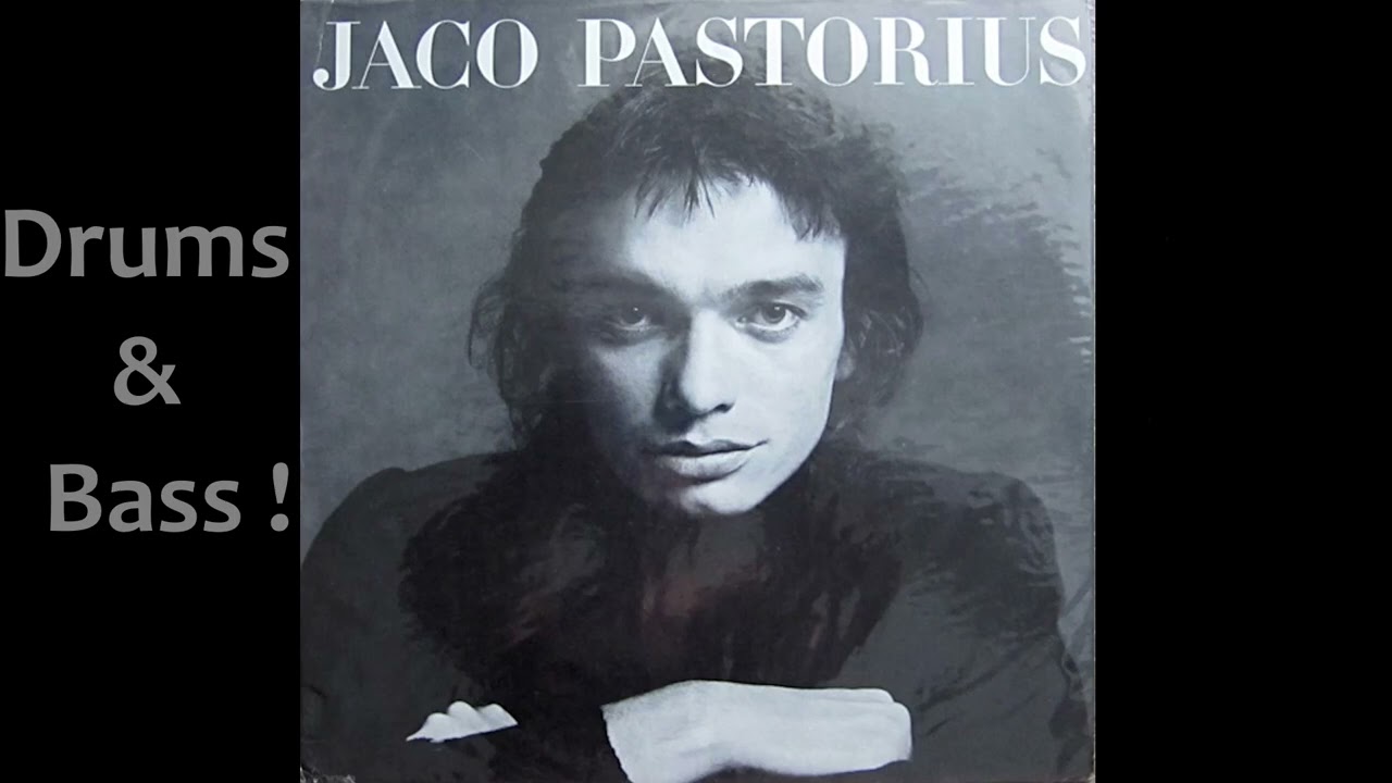 Continuum ► Jaco Pastorius ◄► Drums & Bass ◄