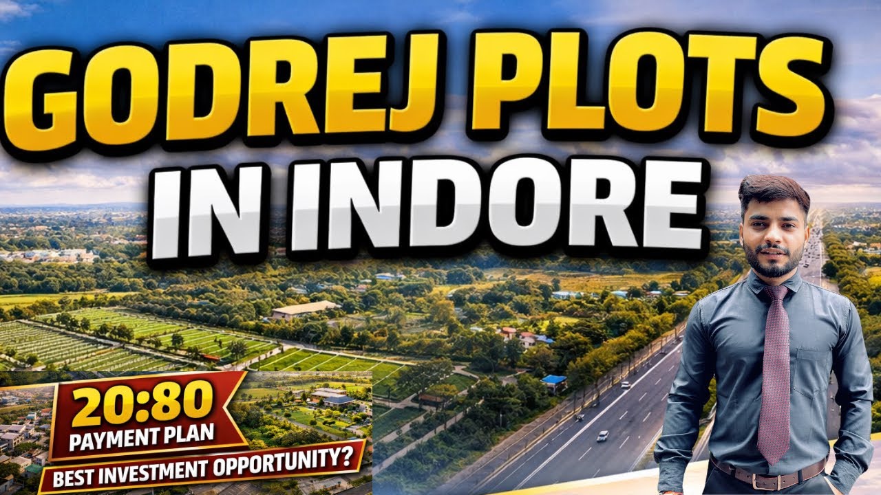 Godrej Plots Indore | 20:80 Payment Plan On Indore-Ujjain Highway 