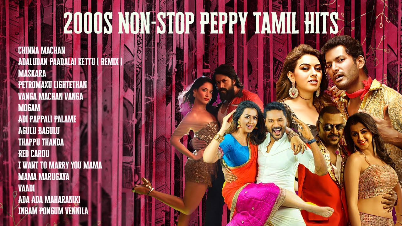 2000s Non-Stop Peppy Tamil Hits |  Chinna Machan | Mascara | Adi Pappali Palame |  Red Cardu |