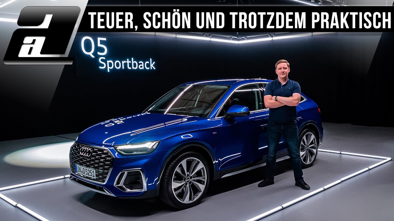 Der NEUE Audi Q5 Sportback (265PS, 370Nm) | Schön, teuer UND praktisch?! | ERSTEINDRUCK