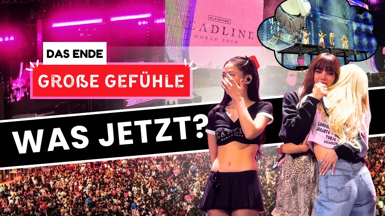 😢GÄNSEHAUT pur! BLACKPINK: Tour Ende und JETZT?😢