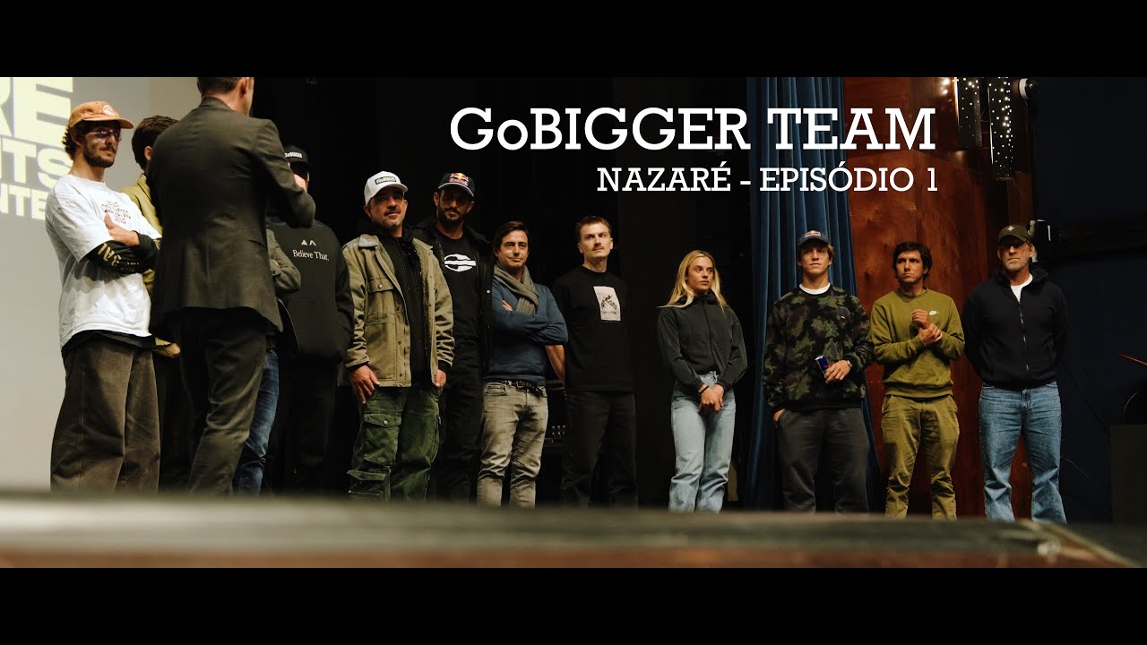 GoBIGGER TEAM - Nazaré - EP 1. O Começo