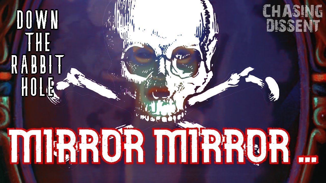 This Mirror Is Dangerous - The Secrets of Scrying